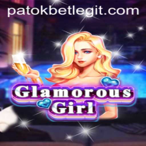 Exploring the Enchanting World of GlamorousGirl: The Rise of PatokBet