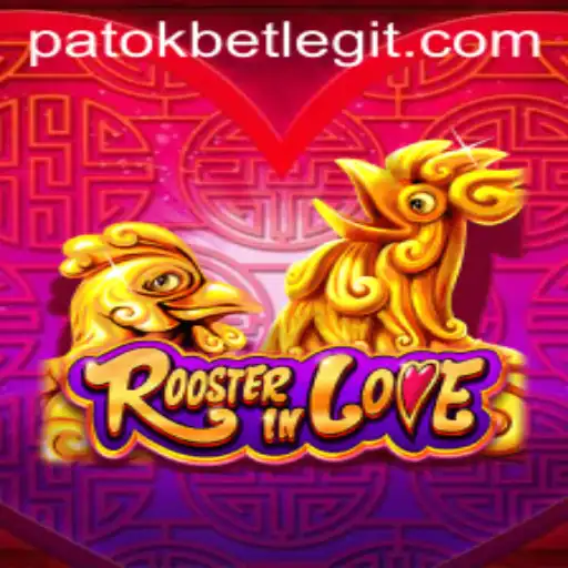 Unveiling the Vibrant World of RoosterInLove: A Deep Dive into the Exciting Game of PatokBet
